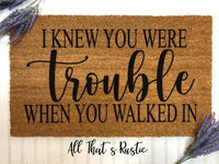 I Knew You Were Trouble When You Walked In Doormat, Funny Swiftie Doormat, Swiftie Door Mat, Welcome Mat, Swiftie Fan Gift, Swiftie Merch