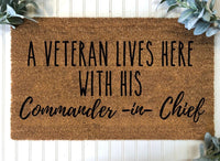 A Veteran Lives Here With His Commander | Military Gift | Veteran Gift | Closing Gift | Front Door Mat