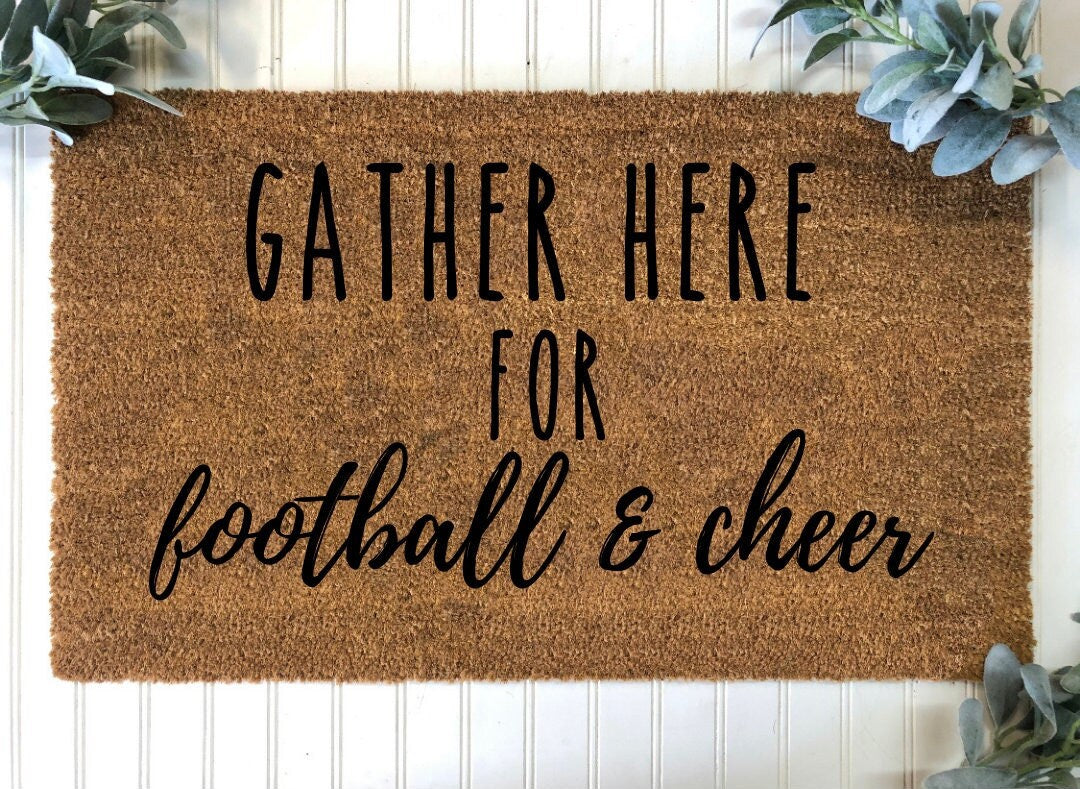 Gather Here For Football and Cheer Door Mat, Football Season Doormat, Doormat, Sports Doormat, Football Doormat, Funny Doormat, Welcome Mat