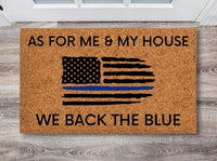 As For Me And My House We Back The Blue | Police Officer Gift | Back The Blue | Police Wife Gift | Patriotic Decor | Fathers Day Gift