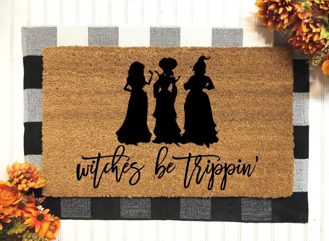 Witches Be Trippin Doormat | Funny Fall Doormat | Hocus Pocus | Sanderson Sisters | Fall Decor | Halloween Decoration | Fall Porch Decor