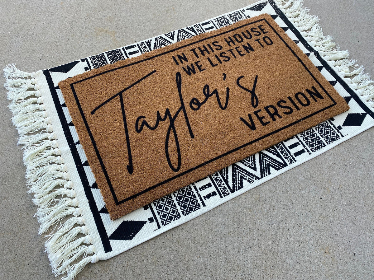 Taylor Swiftie Merch | Taylor's Version Doormat | Swiftie Fan Gift | Funny Welcome Mat | Gift For Her | In This House We Listen To | Doormat