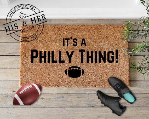 It's a Philly Thing Doormat | Football Doormat | Welcome Mat | Outdoor Door Mat | Front Door Decor | Home Gifts | Housewarming Gift