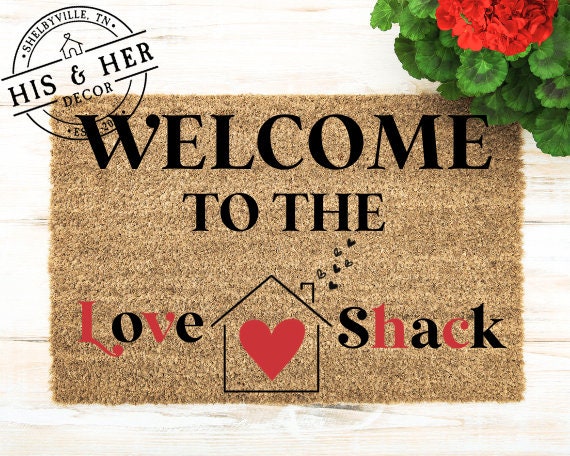 Welcome To The Love Shack | Valentines Door Mat | Door Mat | Funny Welcome Mat | Valentines Day Decor | Valentines Day Gifts | Wedding Gift