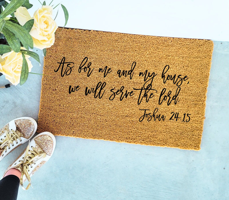 As For Me And My House We Will Serve The Lord Doormat | Welcome Doormat | Sweet Home | Housewarming Gift | Doormat