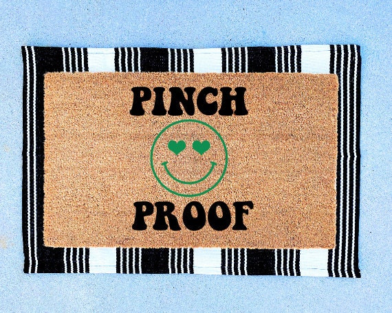 Funny Pinch Proof Doormat | St Patricks Day Decor | St Patricks Day Door Mat | Funny Door Mat | Welcome Mat | Shamrock Door Mat