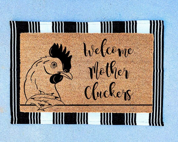 Welcome Mother Cluckers Doormat, Funny Chickens, Chicken Gifts, Chicken Lover, Farmhouse Decor, Door Mat, Funny Door Mat, Doormat