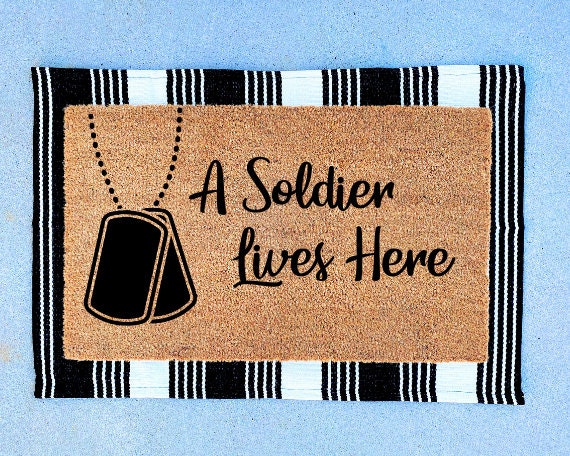 A Soldier Lives Here | Soldier Gifts | Military Gifts | Veterans Day | Independence Day | Patriotic Day | Gifts For Him | Doormat | Welcome