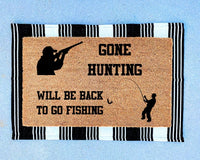 Gone Hunting Will Be Back To Go Fishing Doormat | Welcome Front Door Mat | Outdoor Porch Decor | Welcome Doormat | Home Gifts